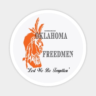 Freedmen "Lest We Be Forgotten" Magnet